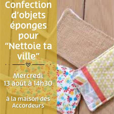 Confection d’objets éponges pour “Nettoie ta ville”