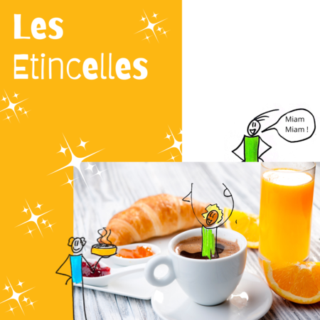 Etincelles : petit déjeuner