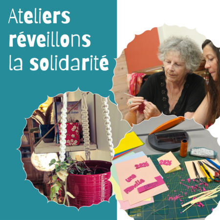 Ateliers Réveillons la solidarité