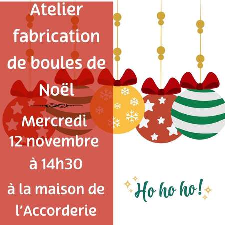 Atelier fabrication de boules de Noël.