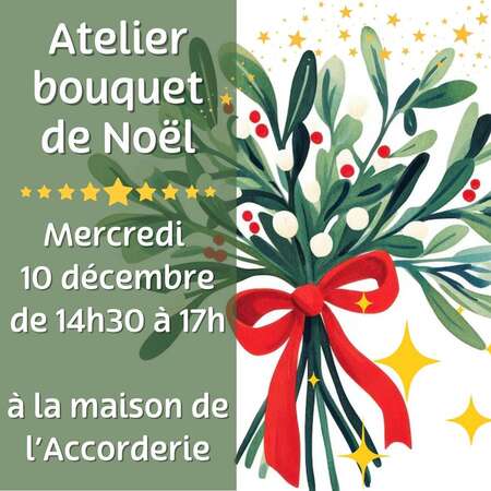 Atelier bouquet de Noël