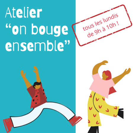 Atelier on bouge ensemble !