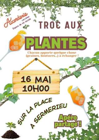 Troc-aux-Plantes à Sermérieu