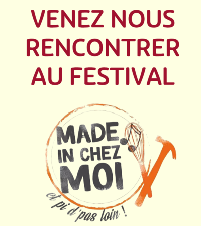 Festival Made in Chez Moi