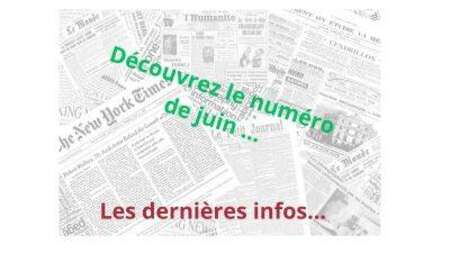 La Gazette de juin est  arrivée !