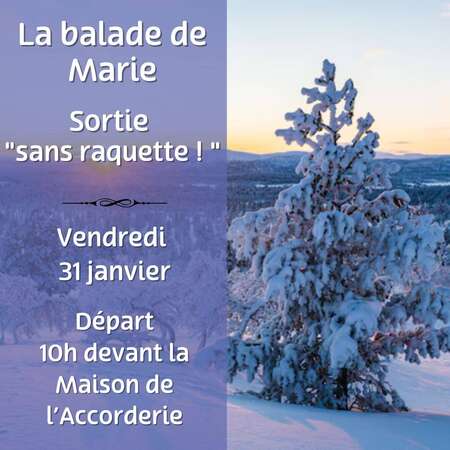 La balade de Marie - Sortie 